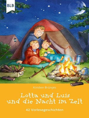 cover image of Lotta und Luis und die Nacht im Zelt